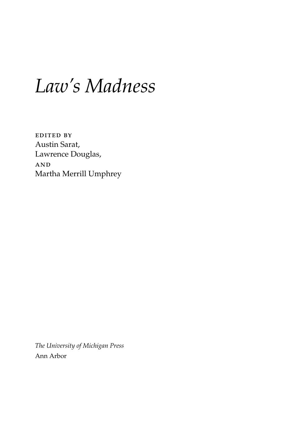 Law's Madness (Repost) by Austin Sarat Lawrence Douglas Martha Umphrey