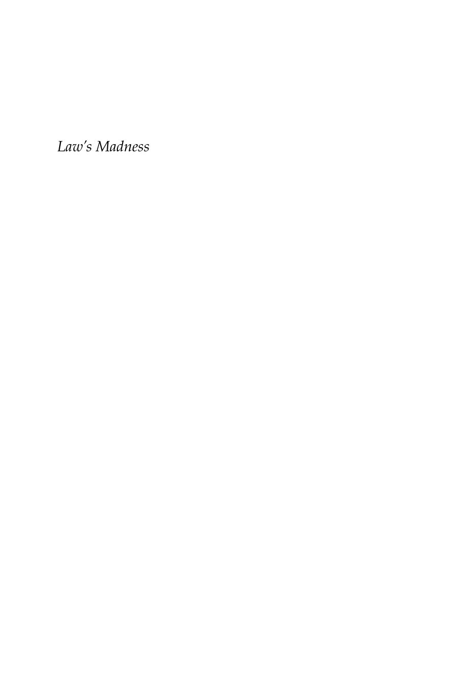 Law's Madness by Austin Sarat Lawrence Douglas Martha Umphrey