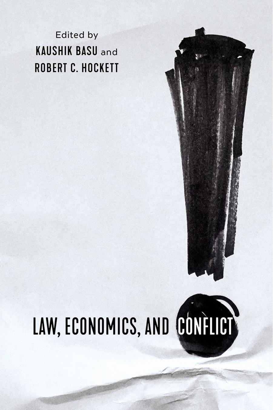 Law, Economics, and Conflict by Kaushik Basu; Robert C. Hockett
