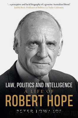 Law, Politics and Intelligence by Edwards Peter;