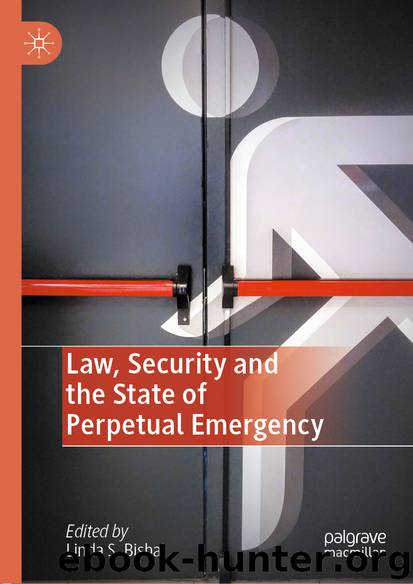 Law, Security and the State of Perpetual Emergency by Unknown