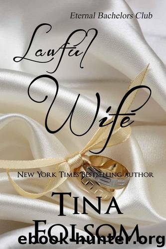 Lawful Wife (Eternal Bachelors Club) by Folsom Tina