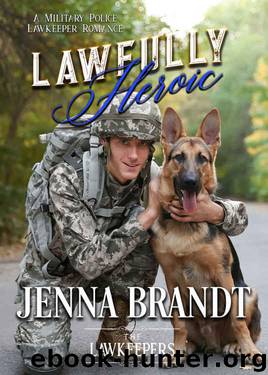 Lawfully Heroic by Jenna Brandt