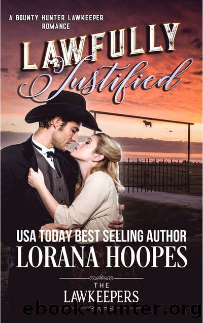 Lawfully Justified by Lorana Hoopes