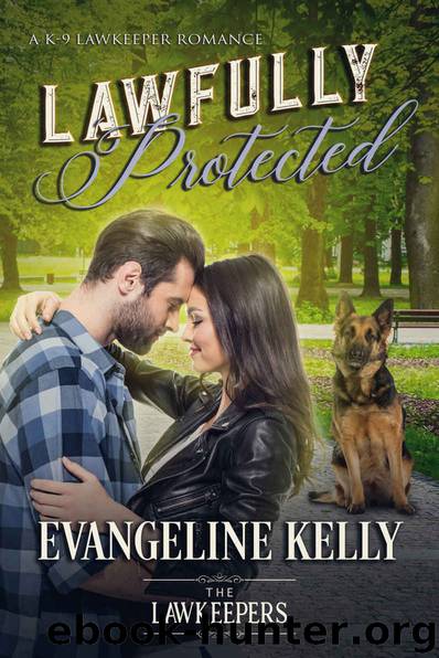 Lawfully Protected by Evangeline Kelly