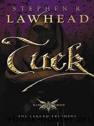 Lawhead, Stephen - King Raven 03 - Tuck by Lawhead Stephen