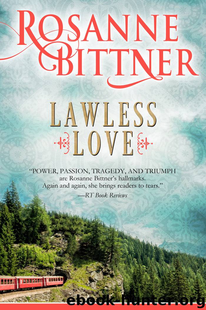 Lawless Love by Rosanne Bittner