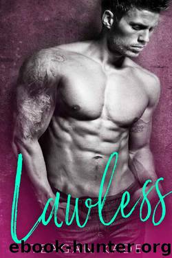 Lawless by Teagan Kade