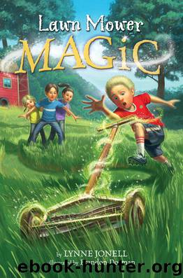 Lawn Mower Magic by Lynne Jonell