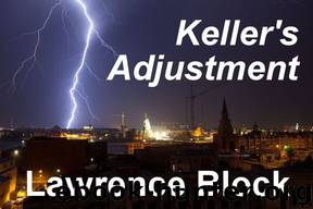 Lawrence Block - Keller by Keller's Adjustment (v5)