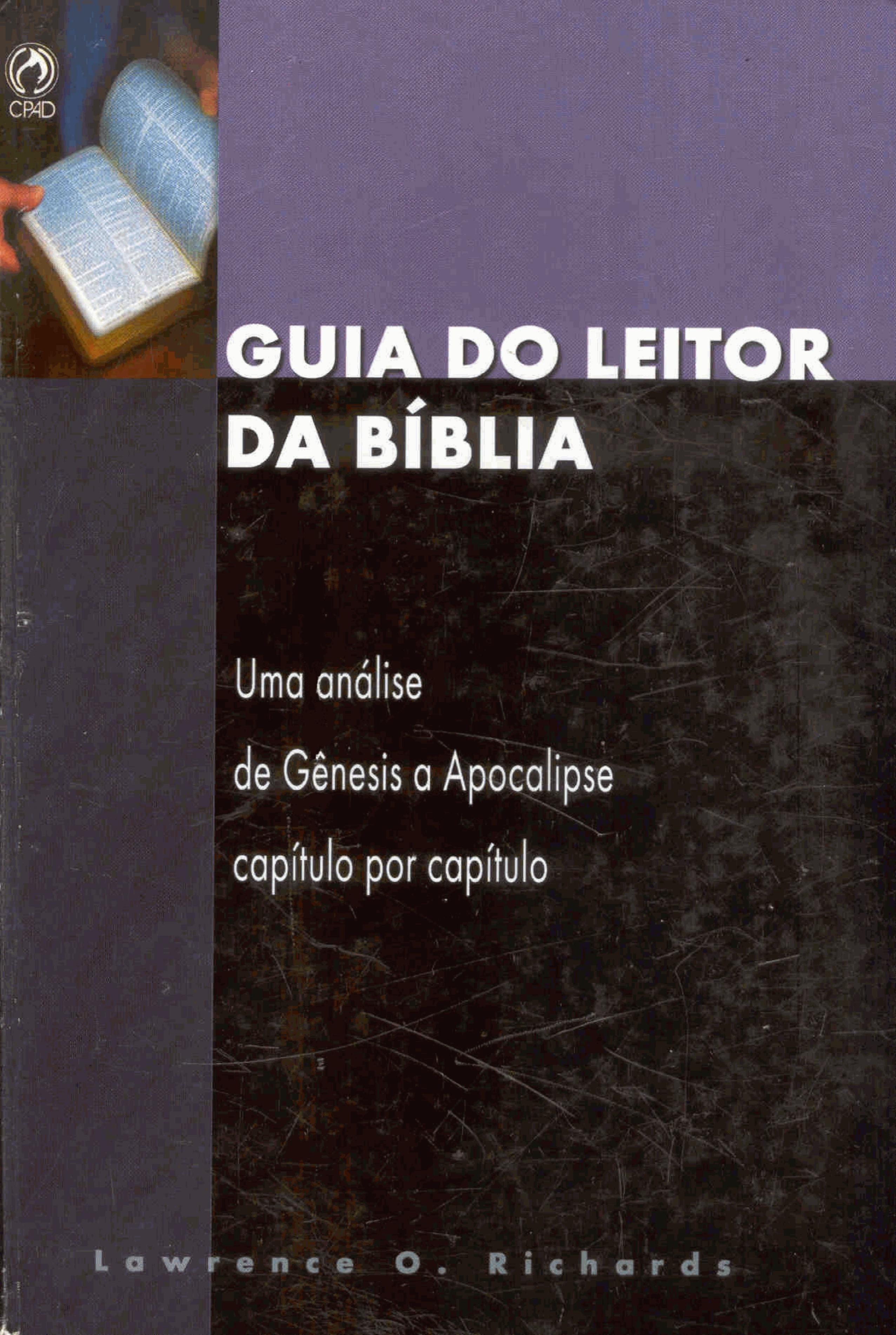 Lawrence O. Richards by Guia do Leitor da Bíblia