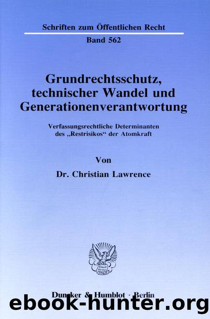 Lawrence by Grundrechtsschutz technischer Wandel und Generationenverantwortung (9783428466405)