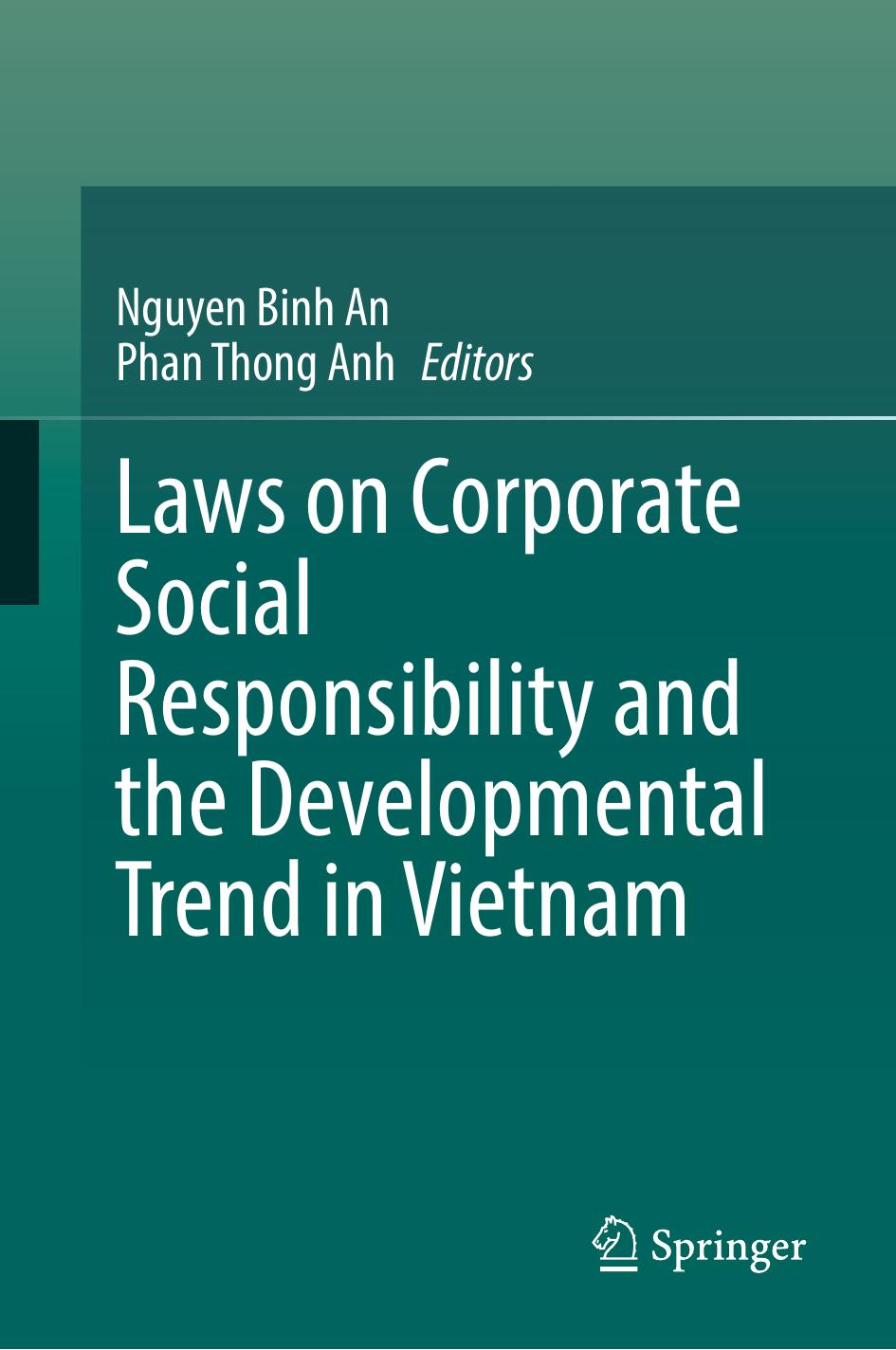 Laws on Corporate Social Responsibility and the Developmental Trend in Vietnam by Nguyen Binh An Phan Thong Anh