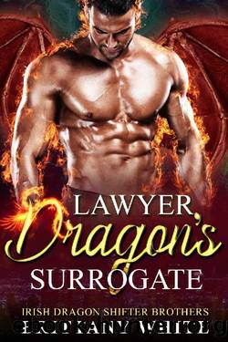 Lawyer Dragon's Surrogate (Irish Dragon Shifter Brothers Book 3) by Brittany White
