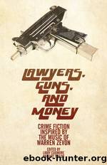 Lawyers, Guns, and Money by Libby Cubmore