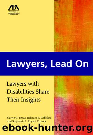 Lawyers, Lead On by Williford Rebecca S.;Basas Carrie A.;Enyart Stephanie L.;