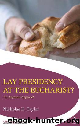 Lay Presidency at the Eucharist? : An Anglican Approach by Nicholas Taylor