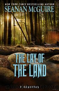 Lay of the Land by Seanan McGuire