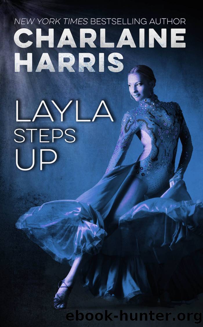 Layla Steps Up by Charlaine Harris