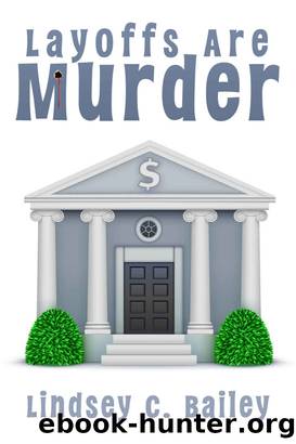 Layoffs Are Murder (The Great Eastern Girl's Club) by Lindsey Bailey