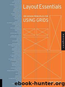 Layout Essentials: 100 Design Principles for Using Grids by Tondreau Beth