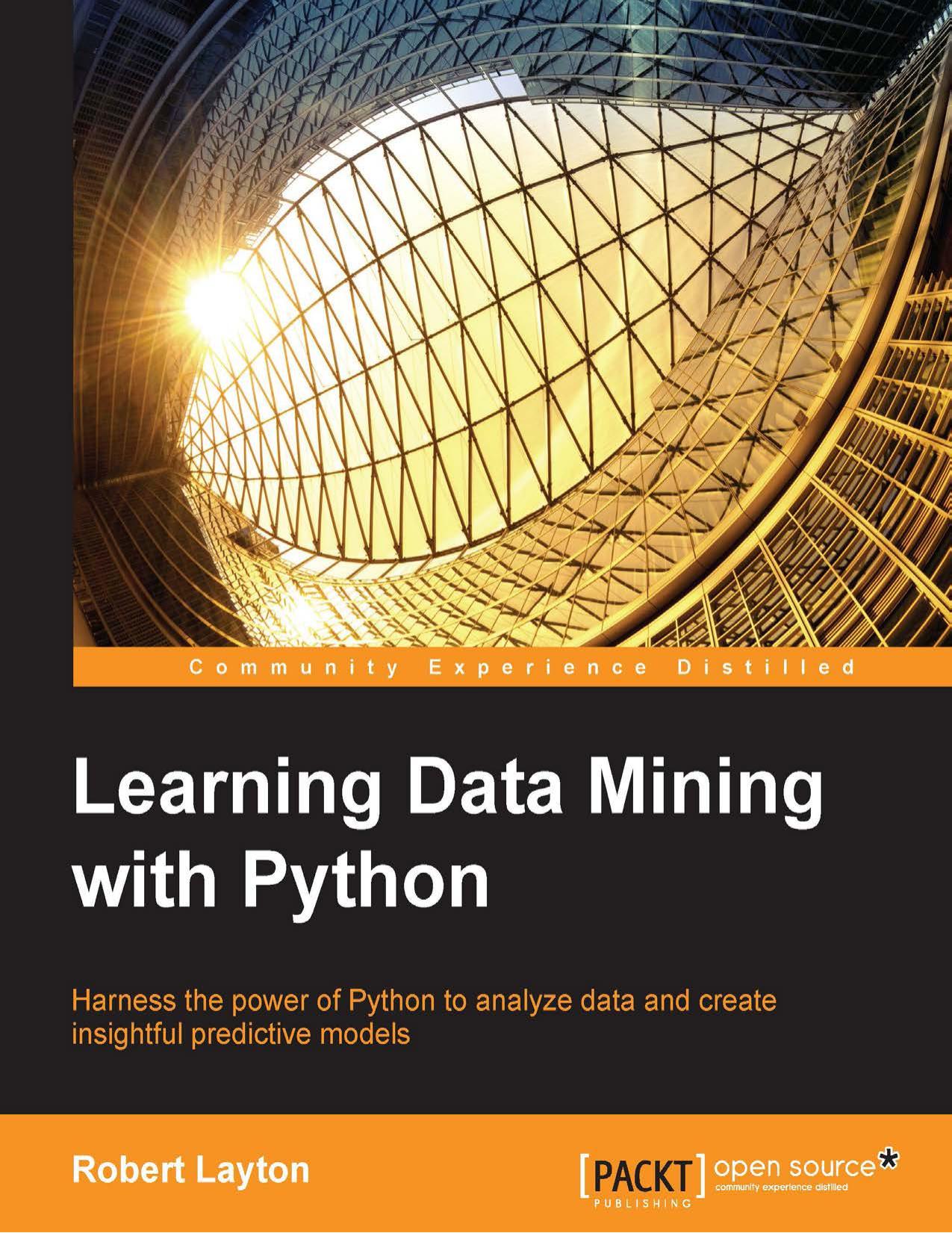 Layton -- Learning Data Mining with Python -- 2015 by Unknown