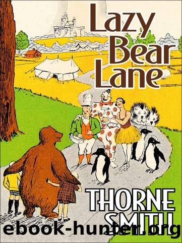 Lazy Bear Lane by Thorne Smith