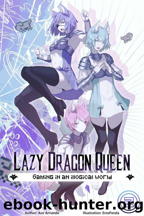 Lazy Dragon Queen: A Wholesome Harem LitRPG (Volume 2) by Ace Arriande