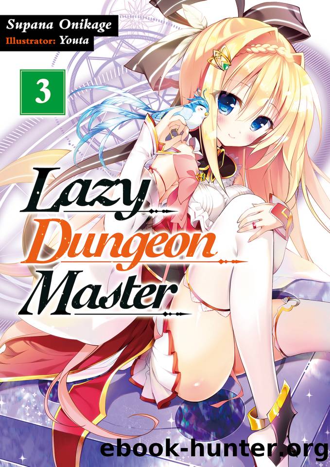 Lazy Dungeon Master: Volume 3 (Premium) by Supana Onikage