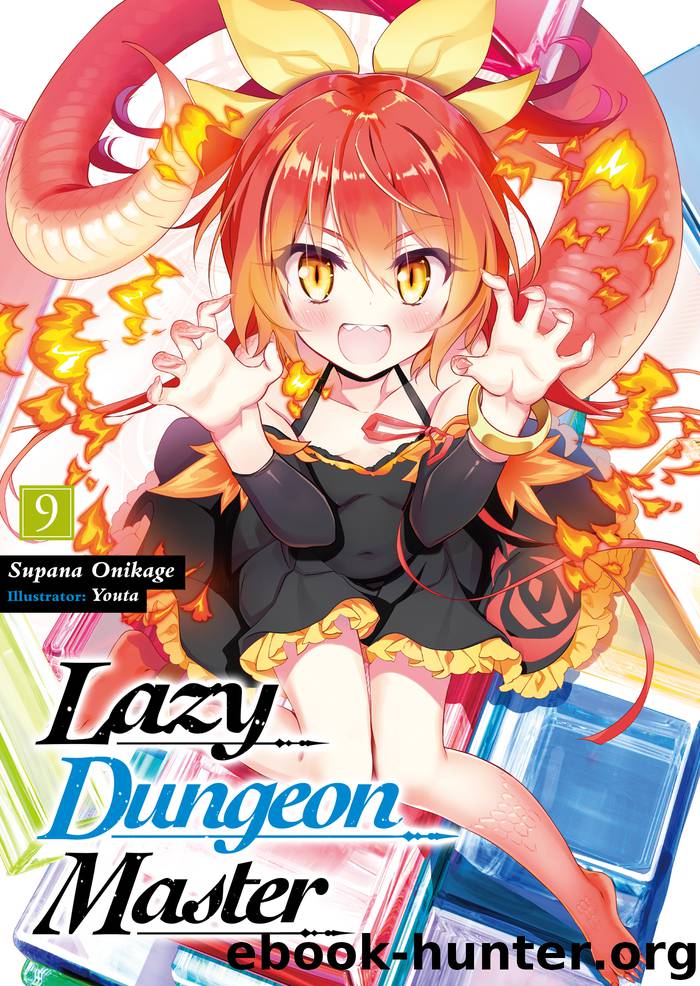 Lazy Dungeon Master: Volume 9 by Supana Onikage