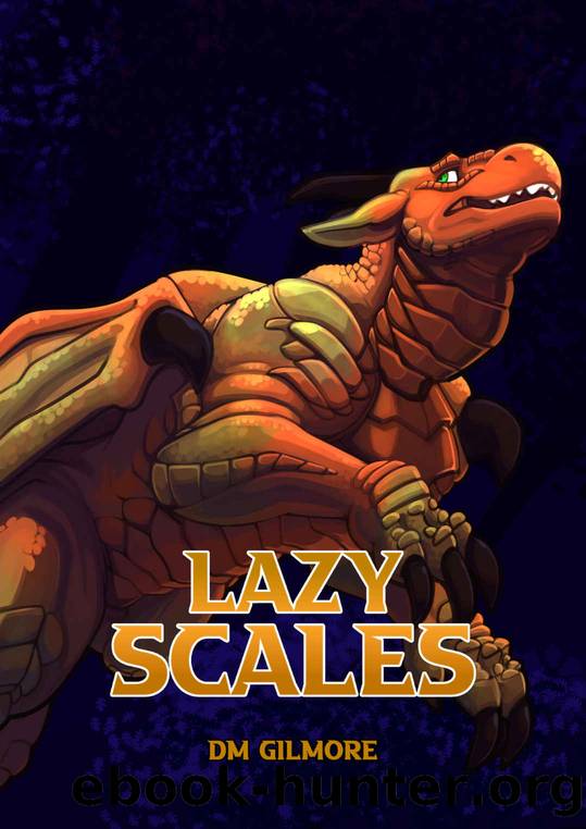 Lazy Scales by D. M. Gilmore