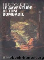 Le Avventure di Tom Bombadil by J.R.R.Tolkien