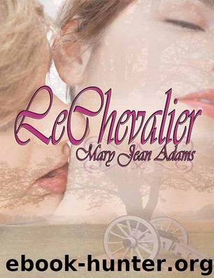 Le Chevalier by Mary Jean Adams