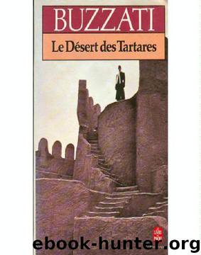 Le Désert Des Tartares by Buzzati Dino
