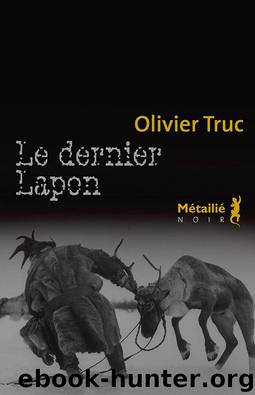 Le Dernier Lapon by Truc Olivier