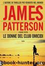 Le Donne Del Club Omicidi by James Patterson & Maxine Paetro