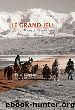 Le Grand Jeu by Hopkirk Peter