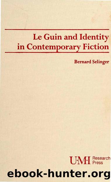 Le Guin and Identity in Contemporary Fiction by Bernard Selinger