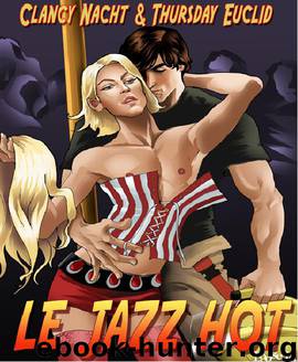 Le Jazz Hot by Clancy Nacht
