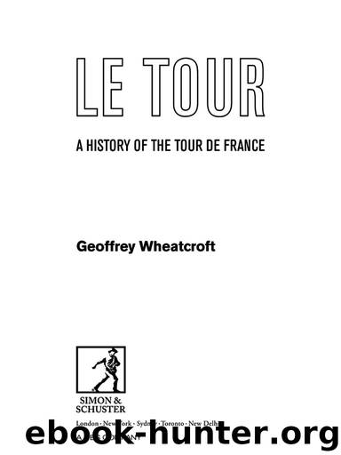 Le Tour by Geoffrey Wheatcroft
