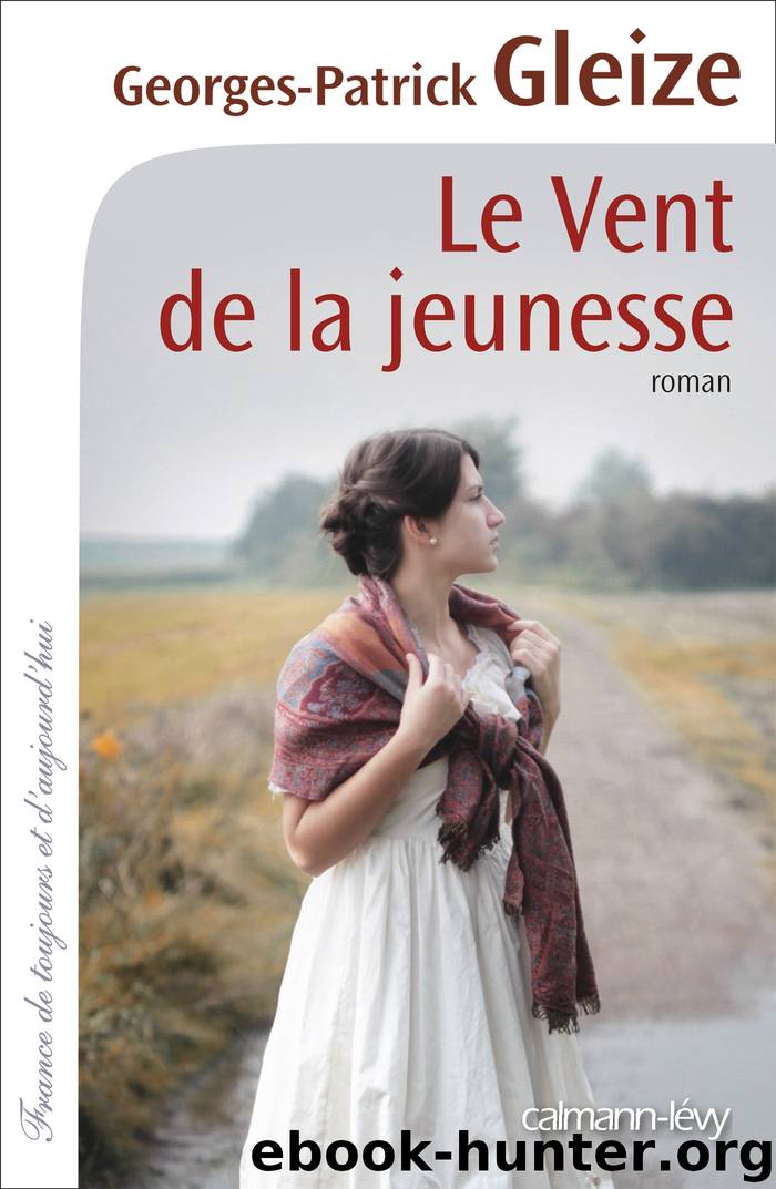 Le Vent de la jeunesse by Georges-Patrick Gleize
