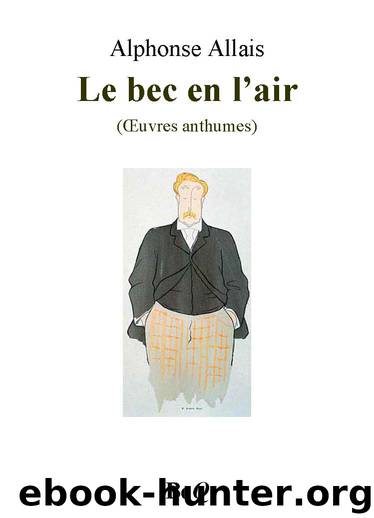 Le bec en l'air by allais alphonse