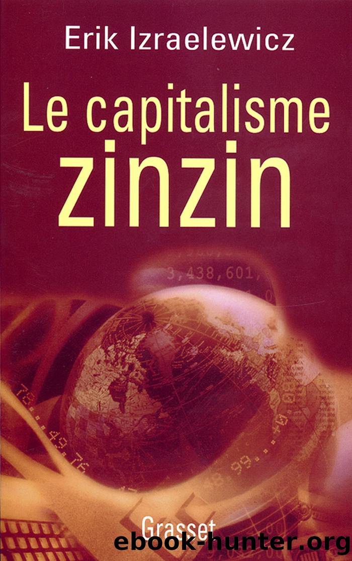Le capitalisme zinzin by Erik Izraelewicz