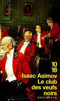 Le club des veufs noirs by Asimov Isaac