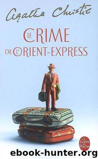 Le crime de l'Orient-Express by Christie Agatha