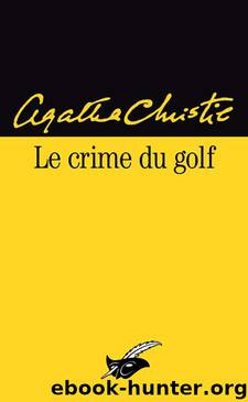 Le crime du golf by Christie Agatha