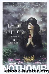 Le fait du Prince by Nothomb Amélie