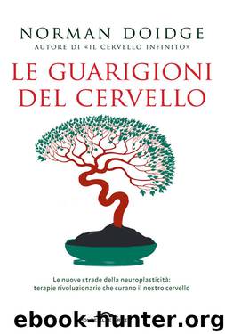 Le guarigioni del cervello by Norman Doidge