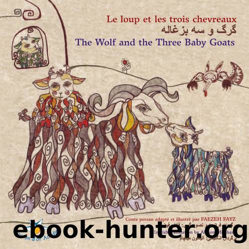 Le loup et les trois chevreaux... by Faezeh Fayx