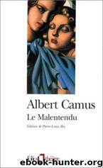 Le malentendu by Albert Camus